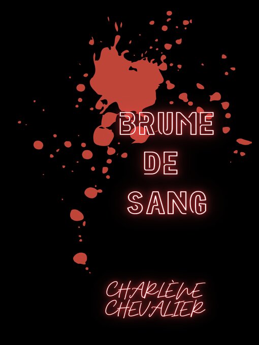 Title details for Brume de sang by Charlene Chevalier - Available